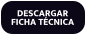 DESCARGAR  FICHA TÉCNICA